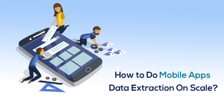 Scale Mobile App Data Extraction: Web Scraping Guide