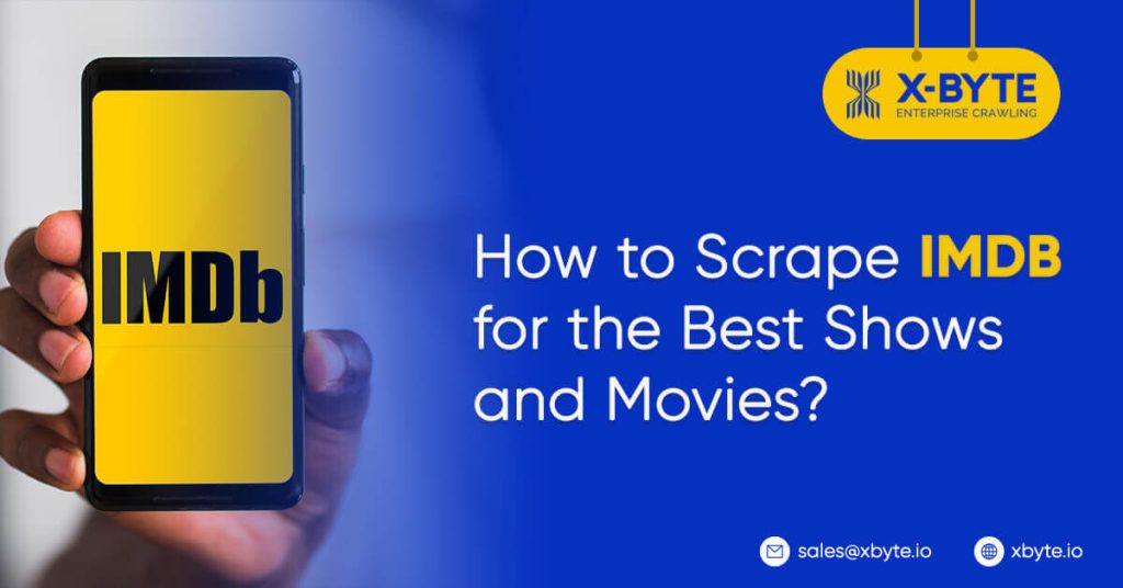 How to Scrape IMDB for the Best Shows and Movies