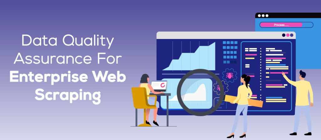 Data Quality Assurance For Enterprise Web Scraping