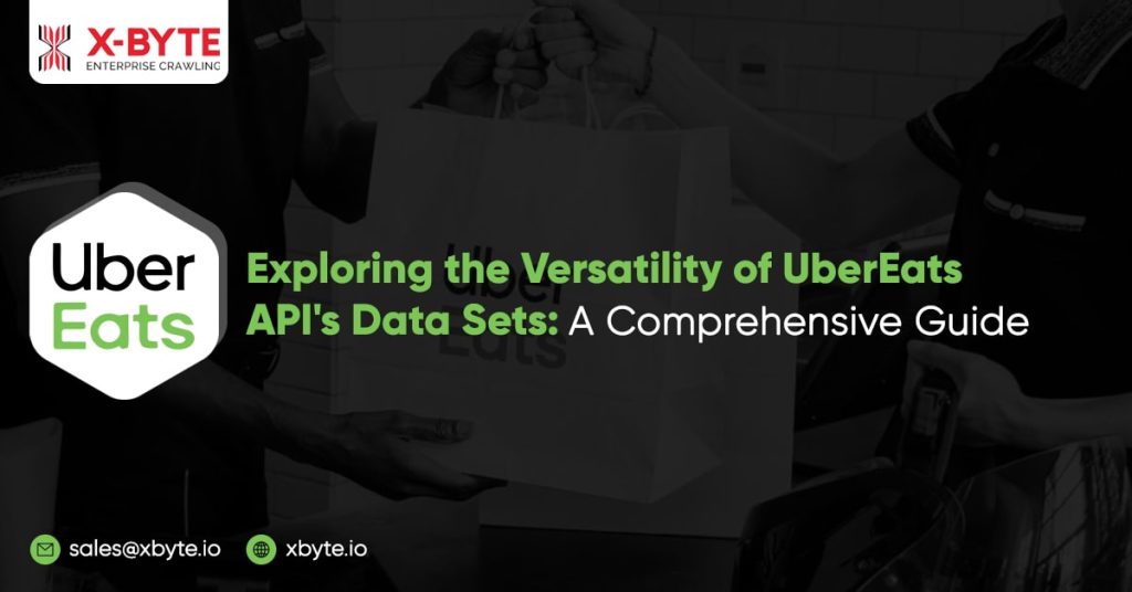 exploring the versatility of ubereats apis data sets a comprehensive guide min
