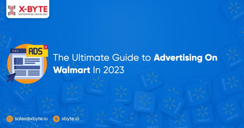 the ultimate guide to advertising on walmart in 2023
