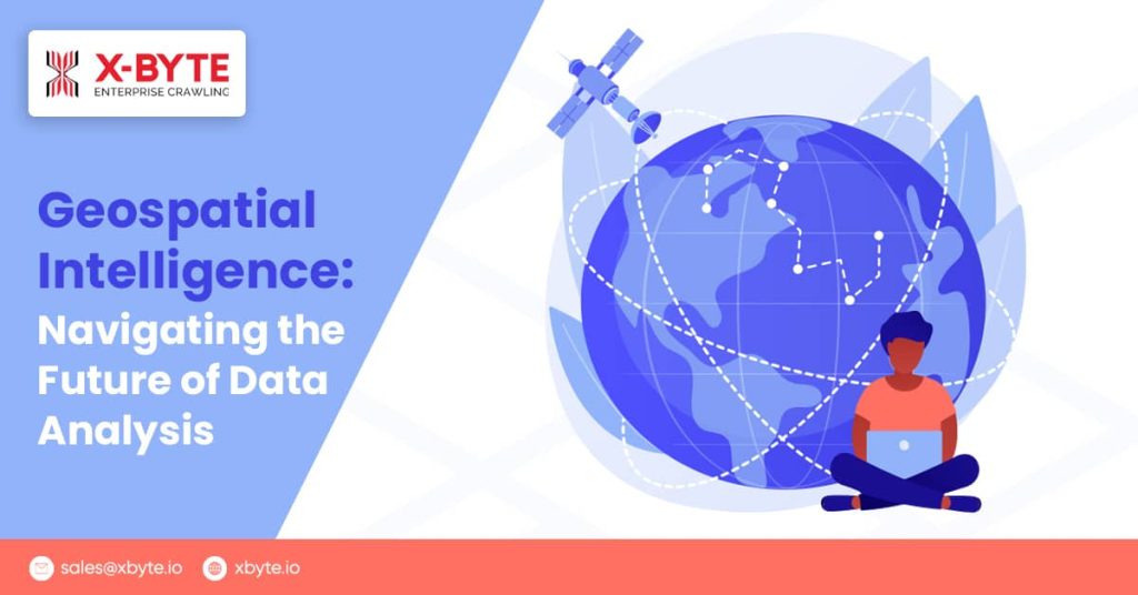 geospatial intelligence navigating the future of data analysis
