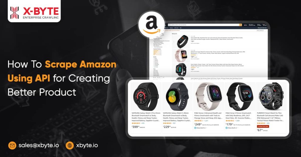how to scrape amazon using api for creating better product