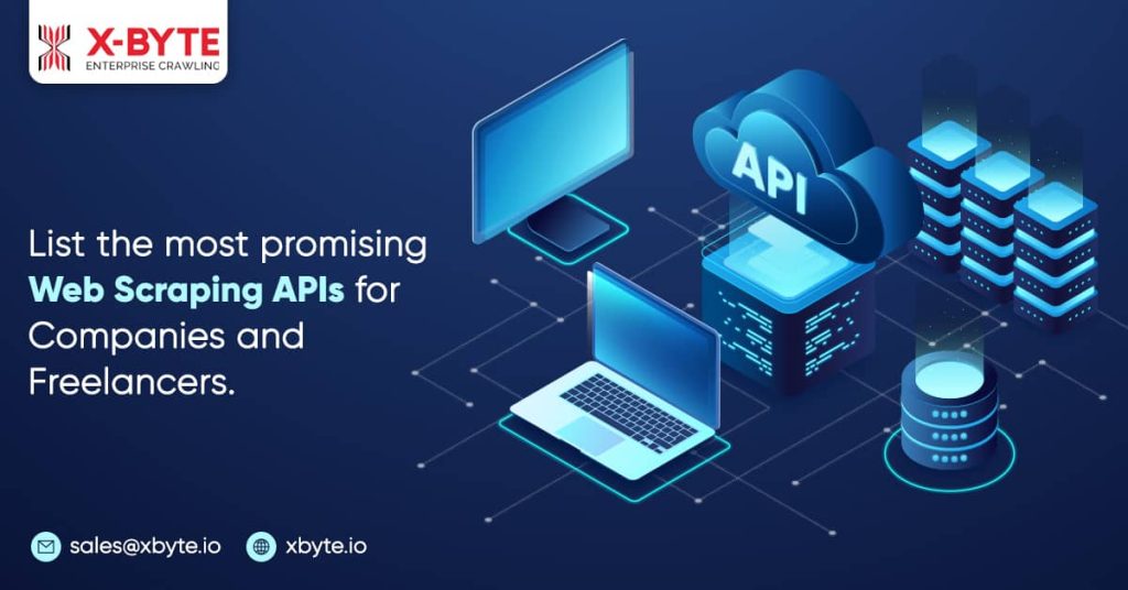 best web scraping apis for company and freelancers