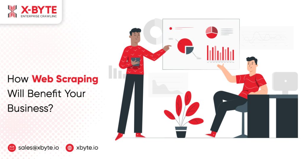 how web scraping will benefit your business