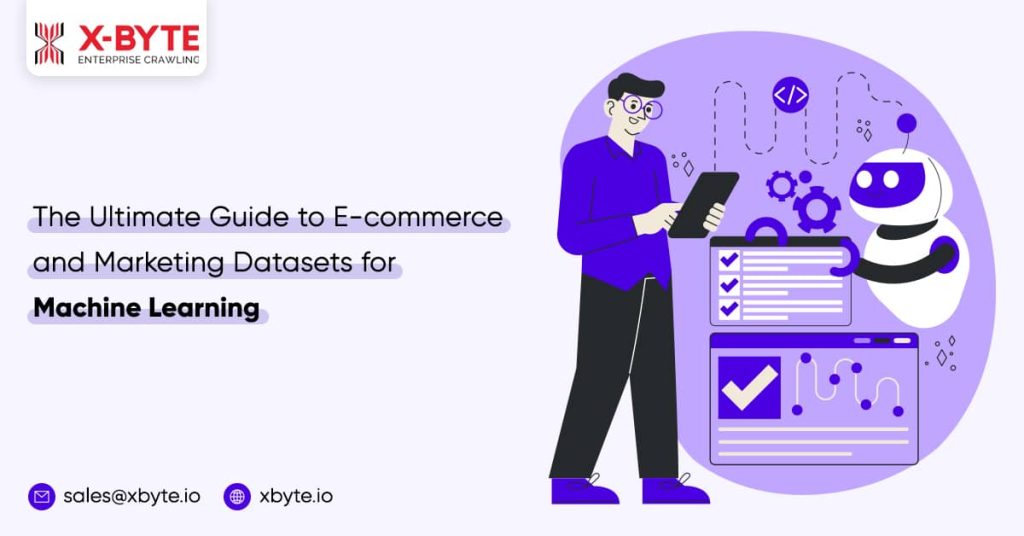 the ultimate guide to e commerce and marketing datasets for machine learning