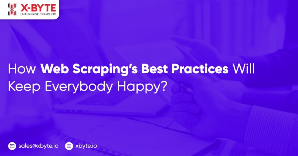 web scraping best practices that keep everyone happy