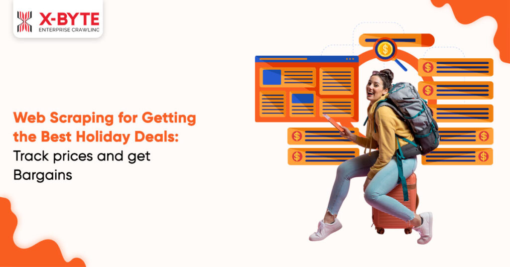 Web-Scraping-for-Getting-the-Best-Holiday-Deals-Track-prices-and-get-Bargains