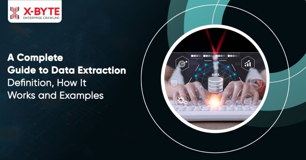 Complete Guide to Data Extraction