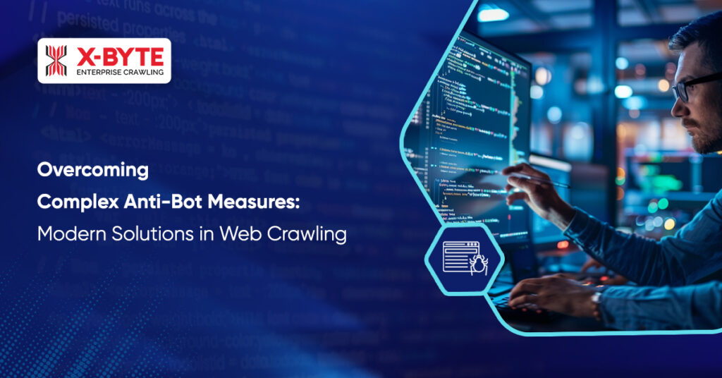 Overcoming Complex Anti-Bot Measures: Modern Solutions in Web Crawling