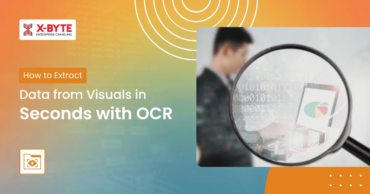 How to Extract Data from Visuals in Seconds with OCR