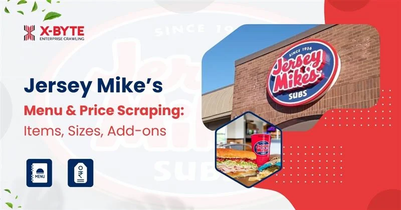 Jersey Mike’s Menu & Price Scraping Items, Sizes, Add-ons