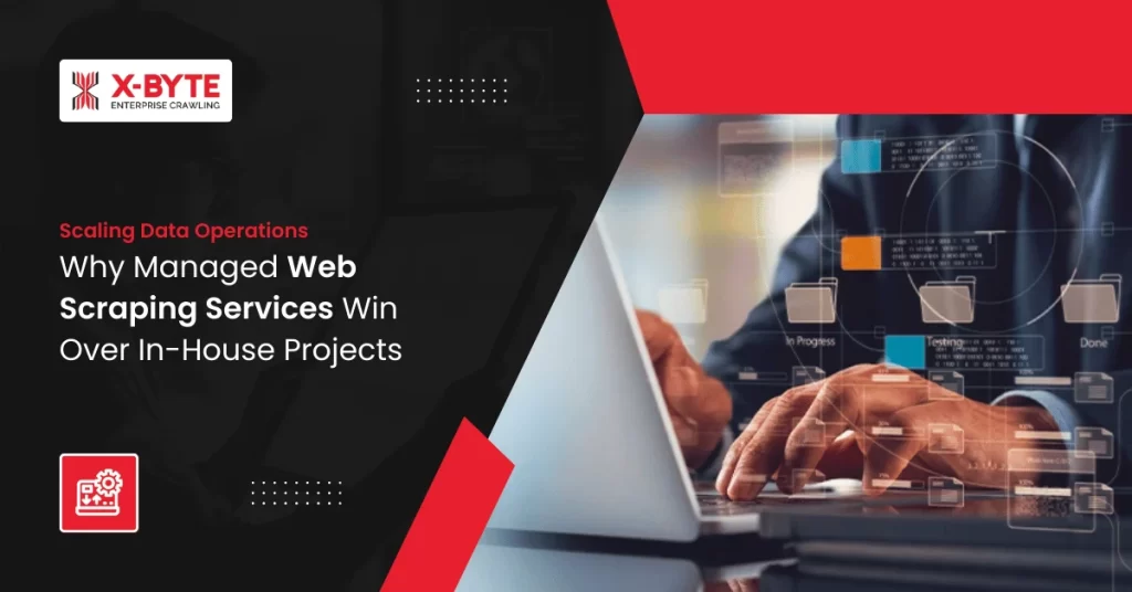 Scaling Data Operations Why Managed Web Scraping Services Win Over In-House Projects