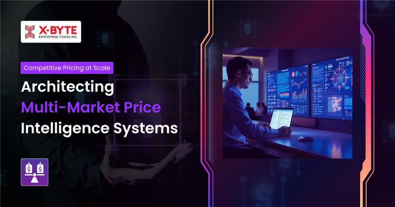 Competitive Pricing at Scale Architecting Multi-Market Price Intelligence Systems