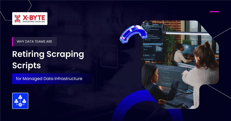 Data Teams Are Retiring Scraping Scripts for Managed Data Infrastructure