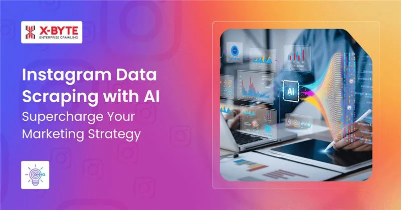 Instagram Data Scraping with AI: Supercharge Your Marketing Strategy