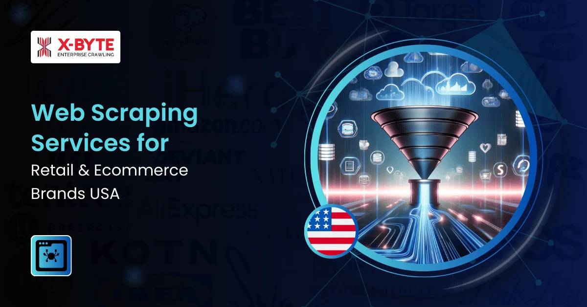 Web Scraping Services for Retail & Ecommerce Brands USA