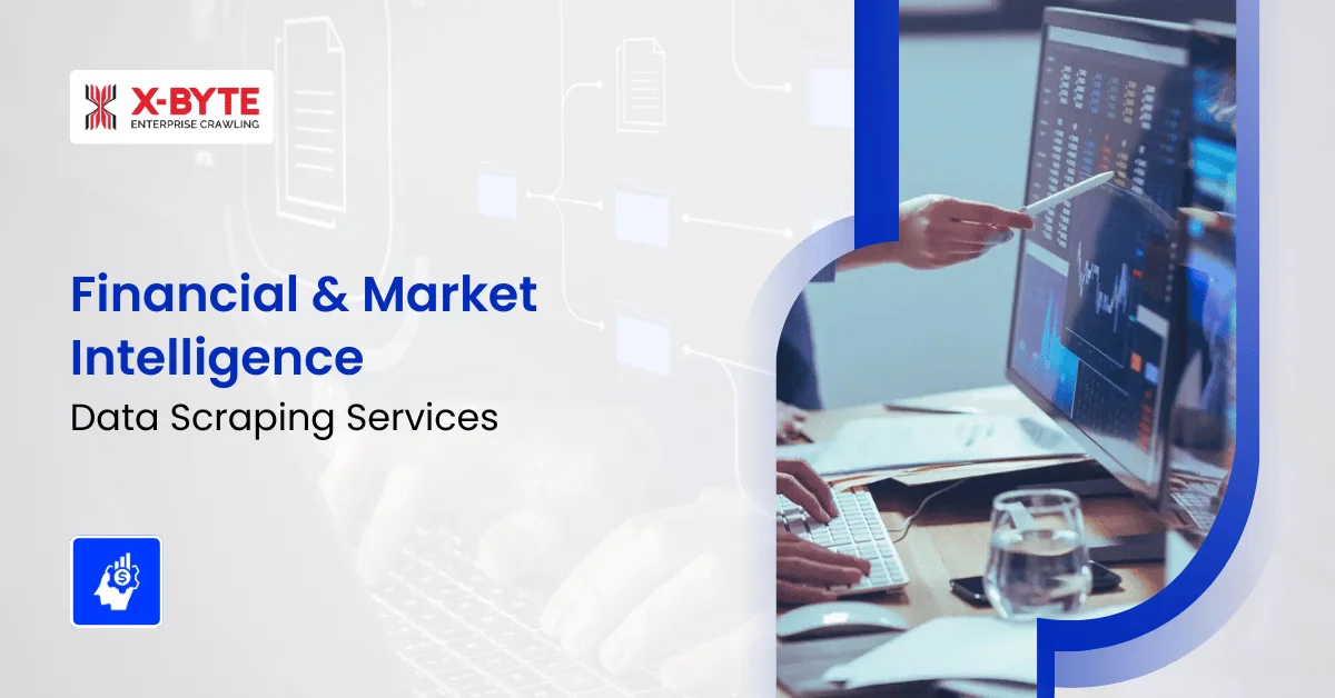 Financial & Market Intelligence Data Scraping Services