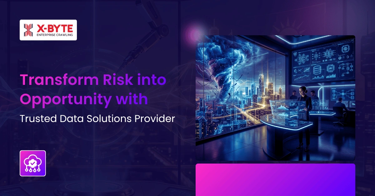 Transform Risk into Opportunity with Trusted Data Solutions Provider